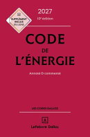 Code de l'énergie 2027 9ed - Annoté & commenté