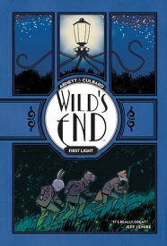 Wild's End Vol. 1: First Light【電子書籍】[ Dan Abnett ]