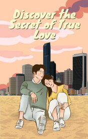 Discover the Secret of True Love【電子書籍】[ Sandra Mitchell ]