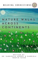 Weaving Connections Nature Walks Across Continents