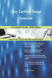 Cisco Certified Design Associate A Complete Guide - 2020 Edition【電子書籍】[ Gerardus Blokdyk ]