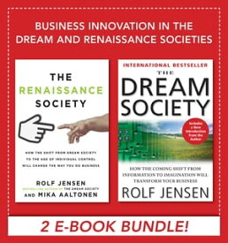 Business Innovation in the Dream and Renaissance Societies (eBook Bundle)【電子書籍】[ Rolf Jensen ]