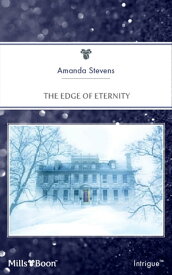 The Edge Of Eternity【電子書籍】[ Amanda Stevens ]