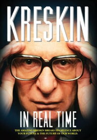 In Real Time The Amazing Kreskin breaks his silence about your future and the future of our world.【電子書籍】[ The Amazing Kreskin ]