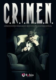 C.R.I.M.E.N.【電子書籍】[ RubinEditorial ]