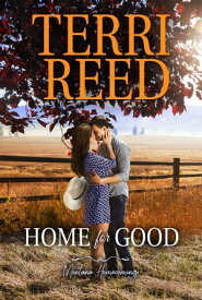 Home for Good【電子書籍】[ Terri Reed ]