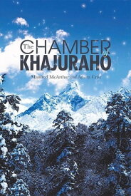 The Chamber of Khajuraho【電子書籍】[ Anitra Crist ]