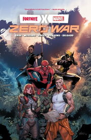 Fortnite X Marvel Zero War *No Fortnite Code*【電子書籍】[ Christos Gage ]
