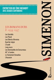 Les Romans durs Tome 2 - 1934-1937【電子書籍】[ Georges Simenon ]