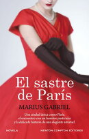El sastre de París. Bestseller internacional. Christian Dior, París y una elegante amistad