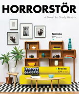 Horrorstor A Novel【電子書籍】[ Grady Hendrix ]