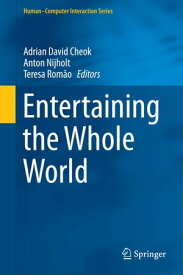 Entertaining the Whole World【電子書籍】