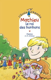 Mathieu le roi des bonbons【電子書籍】[ Pakita ]