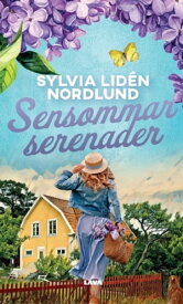 Sensommarserenader【電子書籍】[ Sylvia Lid?n Nordlund ]