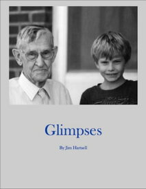 Glimpses【電子書籍】[ Jim Hartsell ]