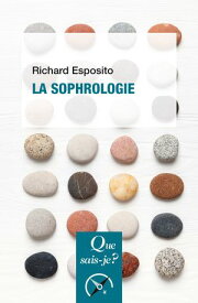 La Sophrologie【電子書籍】[ Richard Esposito ]
