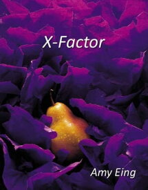 X-Factor【電子書籍】[ Amy Eing ]