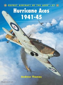 Hurricane Aces 1941?45【電子書籍】[ Andrew Thomas ]