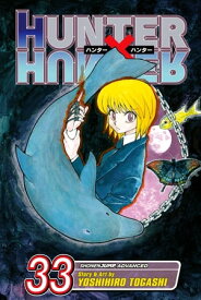 Hunter x Hunter, Vol. 33 Threats【電子書籍】[ Yoshihiro Togashi ]