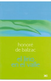El lirio en el valle【電子書籍】[ Honor? de Balzac ]