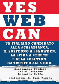 Yes Web Can【電子書籍】[ Carlo Cattaneo ]