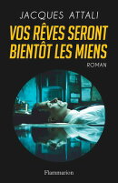 Vos rêves seront bientôt les miens