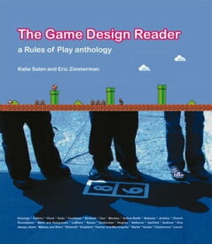 The Game Design Reader A Rules of Play Anthology【電子書籍】