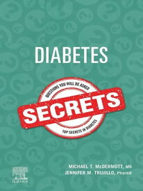 Diabetes Secrets,E-Book Diabetes Secrets,E-Book【電子書籍】[ Michael T. McDermott, MD ]