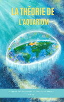 La Théorie de l’aquarium