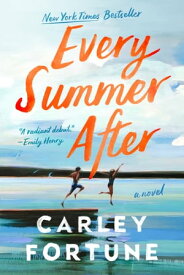 Every Summer After【電子書籍】[ Carley Fortune ]