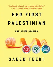 Her First Palestinian【電子書籍】[ Saeed Teebi ]