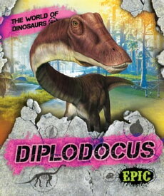 Diplodocus【電子書籍】[ Rebecca Sabelko ]