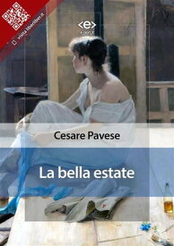 La bella estate【電子書籍】[ Cesare Pavese ]