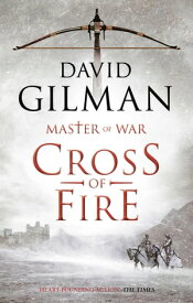 Cross of Fire【電子書籍】[ David Gilman ]