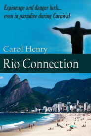 Rio Connection【電子書籍】[ Carol Henry ]