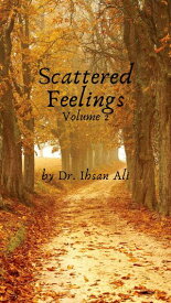 Scattered Feelings (Volume 2)【電子書籍】[ Ihsan Ali ]