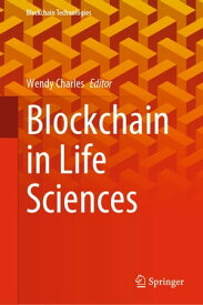 Blockchain in Life Sciences【電子書籍】