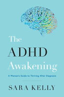 The ADHD Awakening