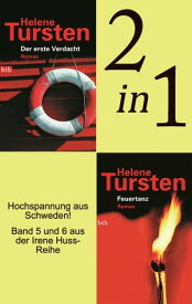 Der erste Verdacht / Feuertanz (2in1 Bundle) Band 5 und 6 der Irene-Huss-Krimis in einem Band【電子書籍】[ Helene Tursten ]
