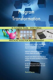 Program Transformation A Complete Guide - 2020 Edition【電子書籍】[ Gerardus Blokdyk ]
