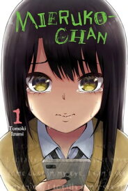 Mieruko-chan, Vol. 1【電子書籍】[ Tomoki Izumi ]
