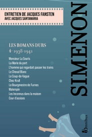 Les Romans durs Tome 4 - 1938-1941【電子書籍】[ Georges Simenon ]