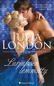 Lurjuksen lemmitty【電子書籍】[ Julia London ]