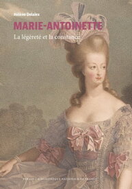 Marie-Antoinette【電子書籍】[ H?l?ne Delalex ]