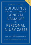 Guidelines for the Assessment of General Damages in Personal Injury Cases
