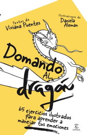 Domando al drag?n【電子書籍】[ Viviana Patricia Puentes Fuentes ]