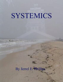 Systemics【電子書籍】[ Jerrel Phillips ]