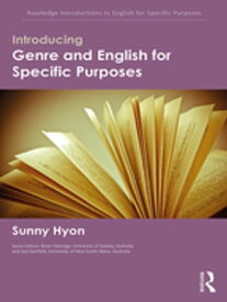 Introducing Genre and English for Specific Purposes【電子書籍】[ Sunny Hyon ]