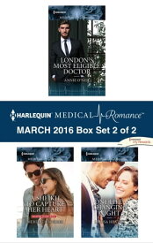 Harlequin Medical Romance March 2016 - Box Set 2 of 2 An Anthology【電子書籍】[ Annie O'Neil ]