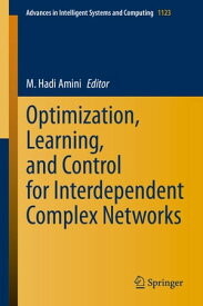Optimization, Learning, and Control for Interdependent Complex Networks【電子書籍】